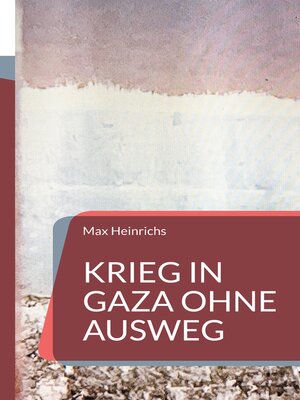 cover image of Krieg in Gaza ohne Ausweg